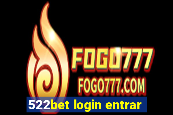 522bet login entrar